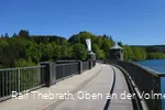 Auch die Staumauer wird überquert